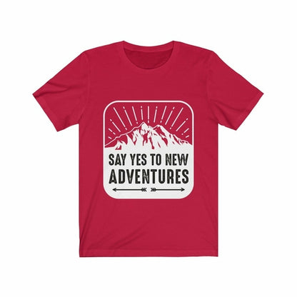 Say Yes to New Adventures T-Shirt