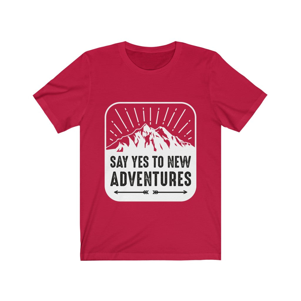 Say Yes to New Adventures T-Shirt